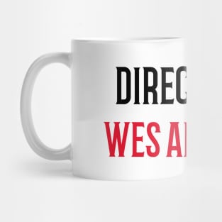 Directed by Wes Anderson Mug